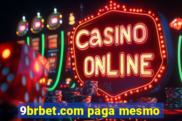 9brbet.com paga mesmo